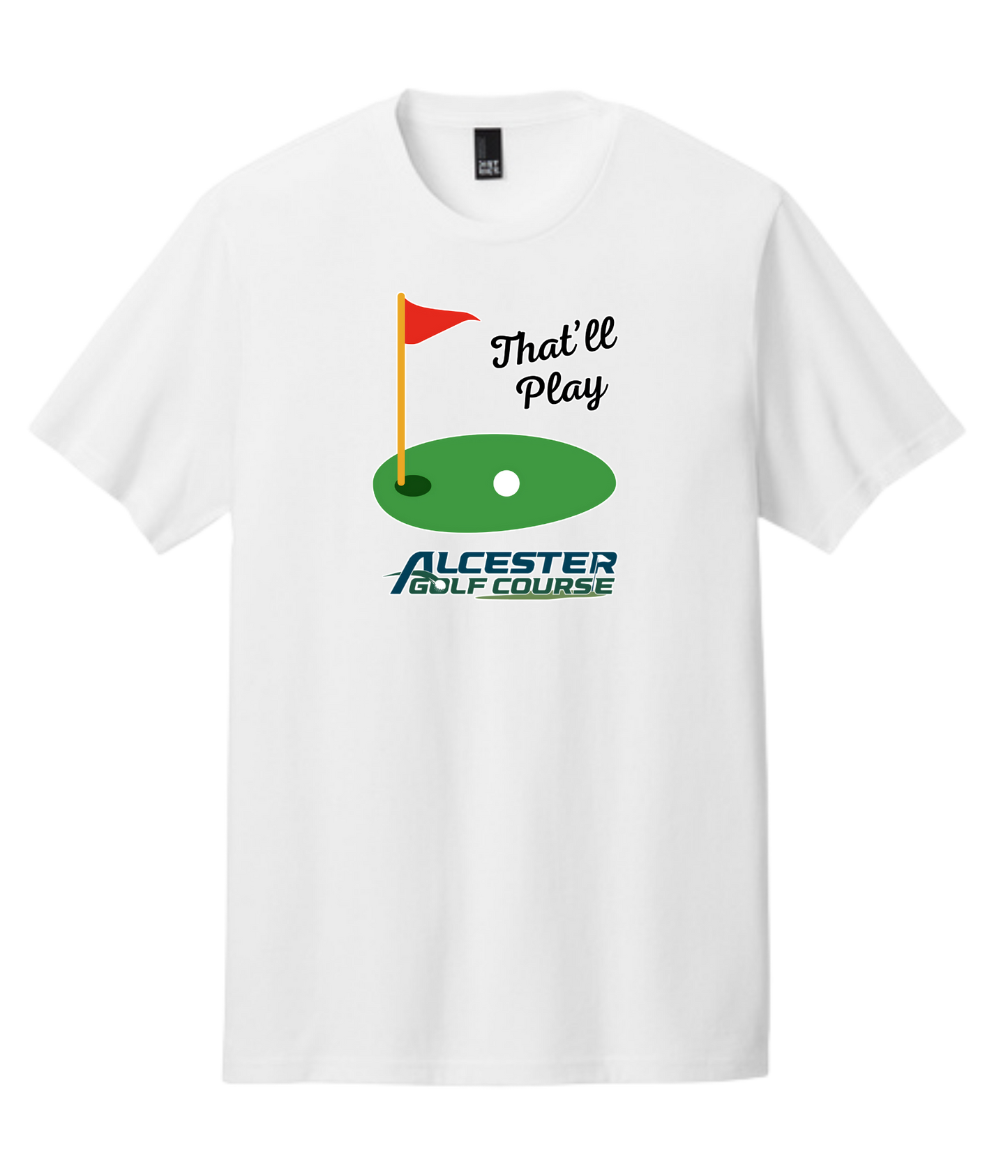 Alcester Golf Course - Unisex Tee - That'll Play