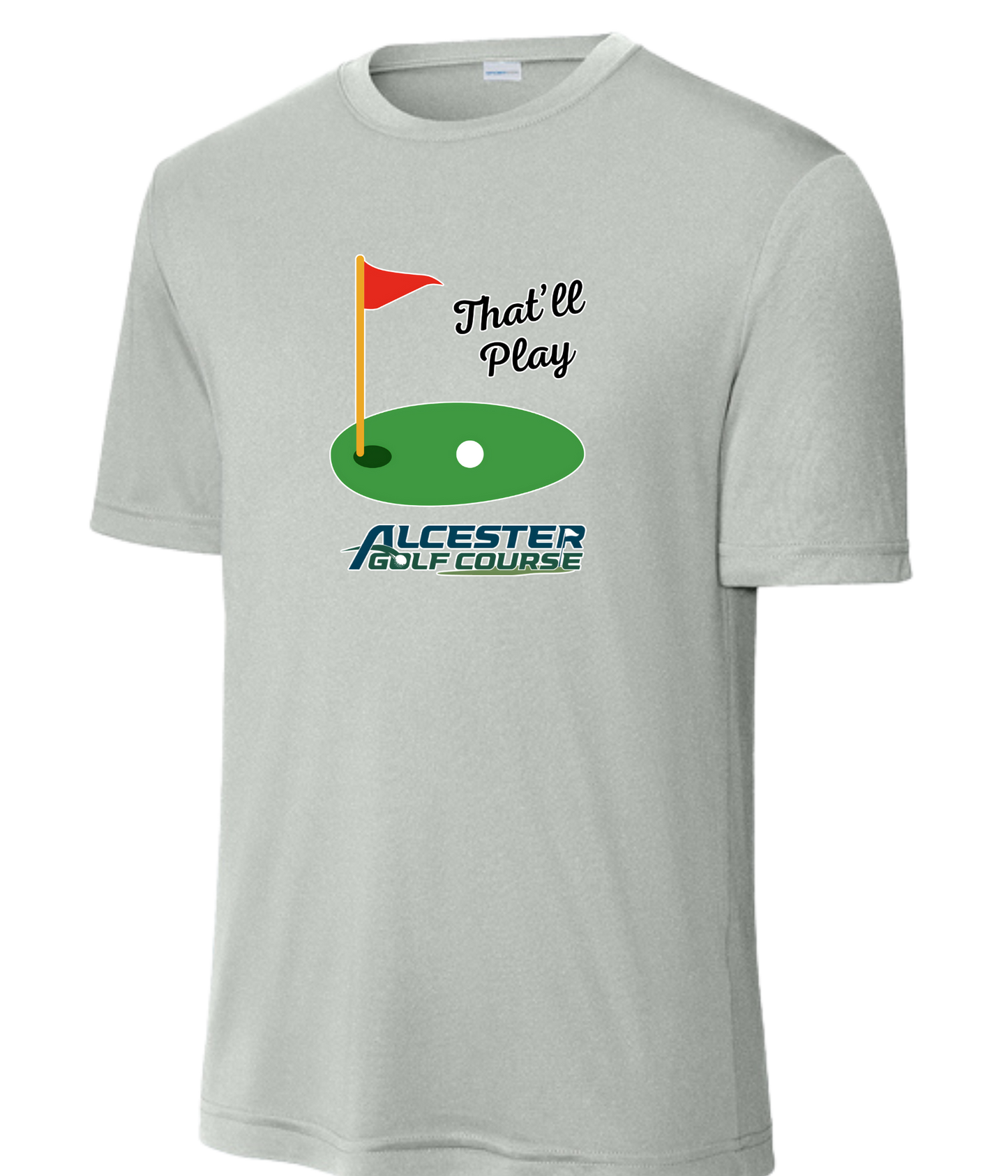 Alcester Golf Course - Unisex Dry-Fit Tee - That'll play