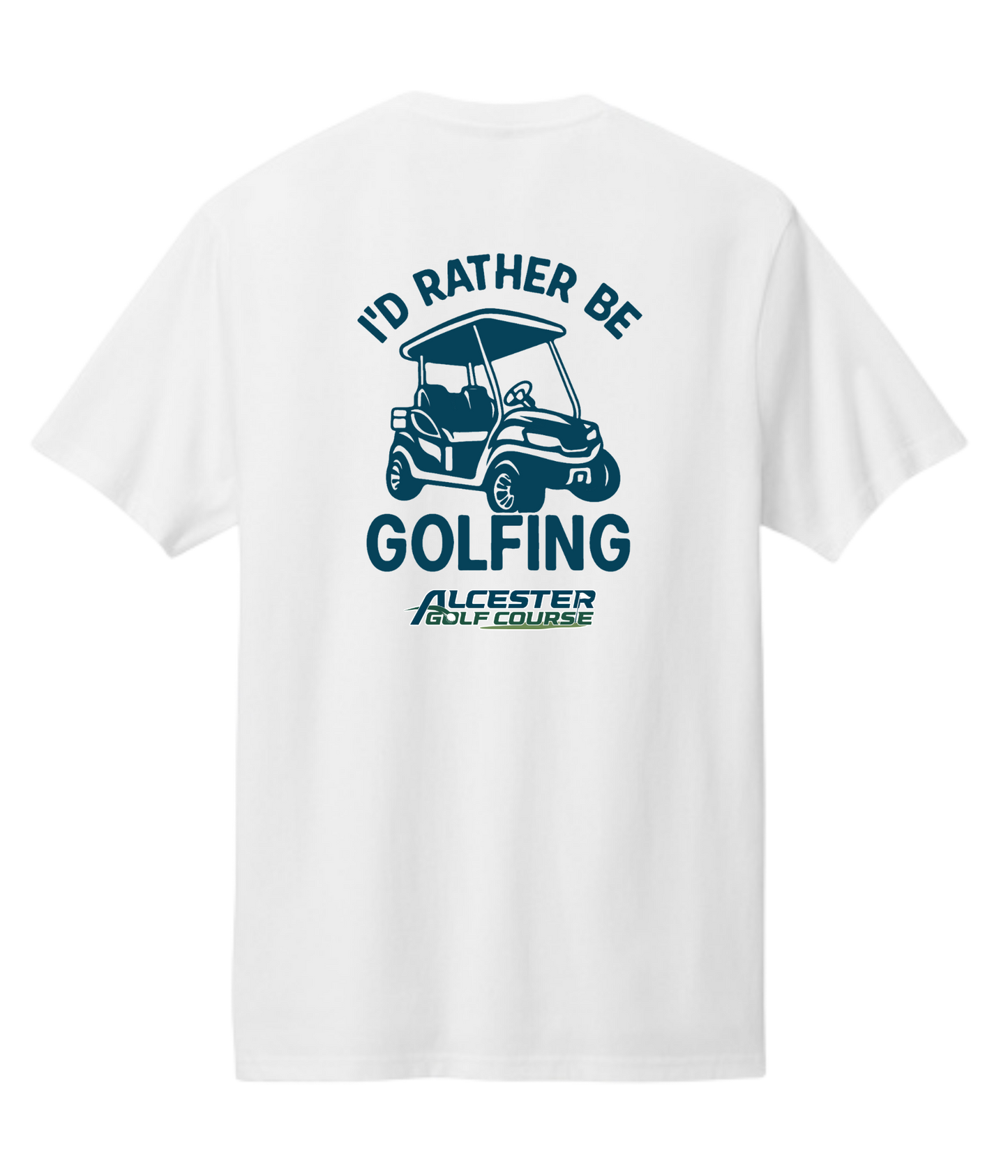 Alcester Golf Course - Unisex Tee -Rather Be Golfing