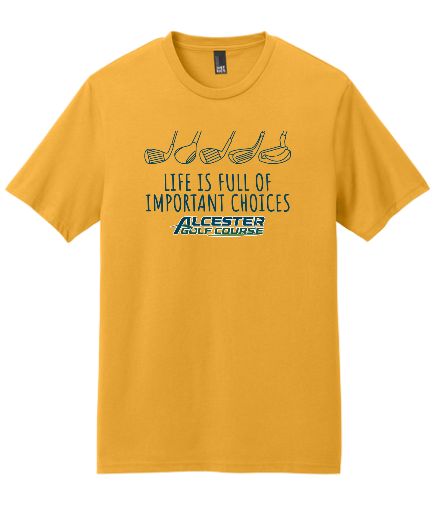 Alcester Golf Course - Unisex Tee - Important Choices
