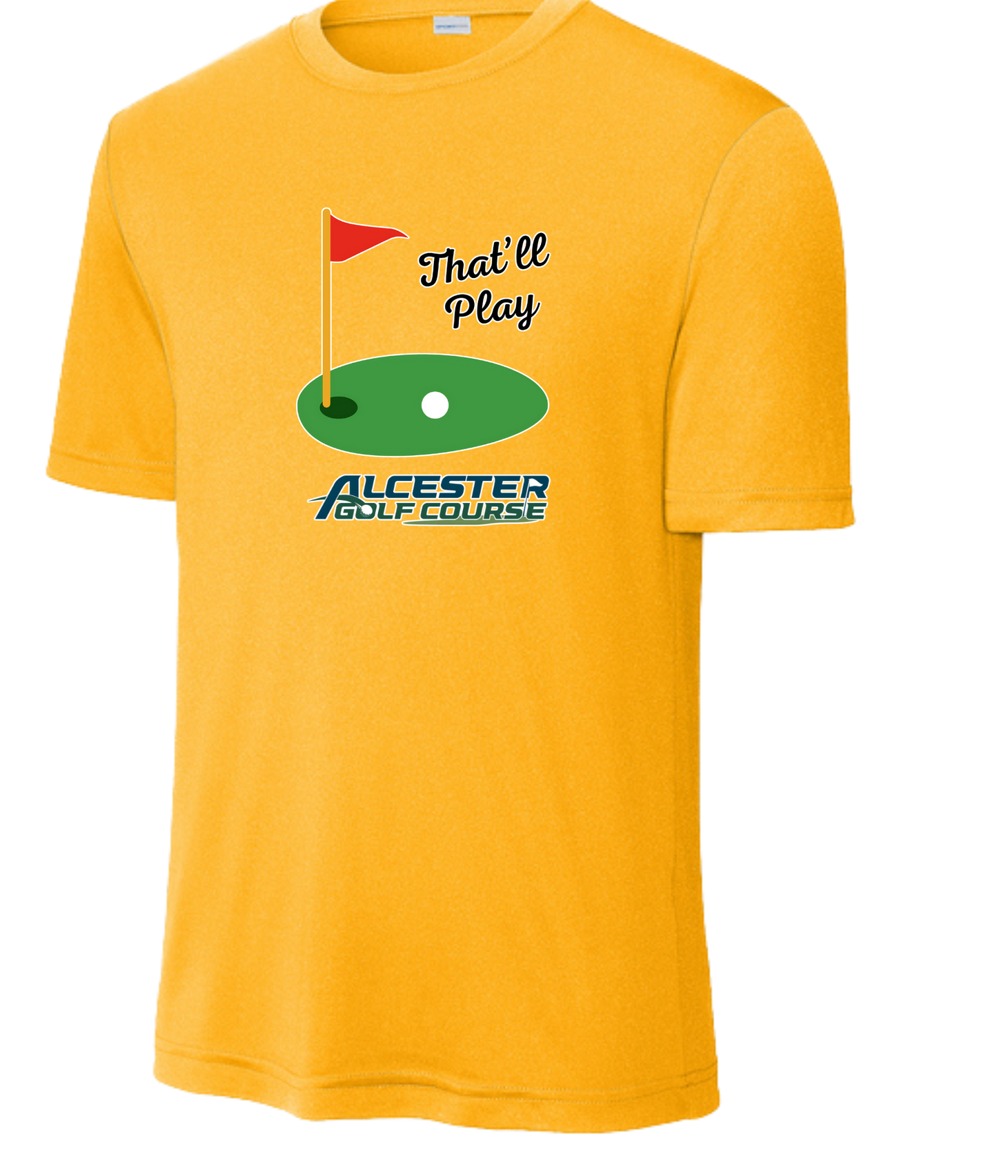 Alcester Golf Course - Unisex Dry-Fit Tee - That'll play