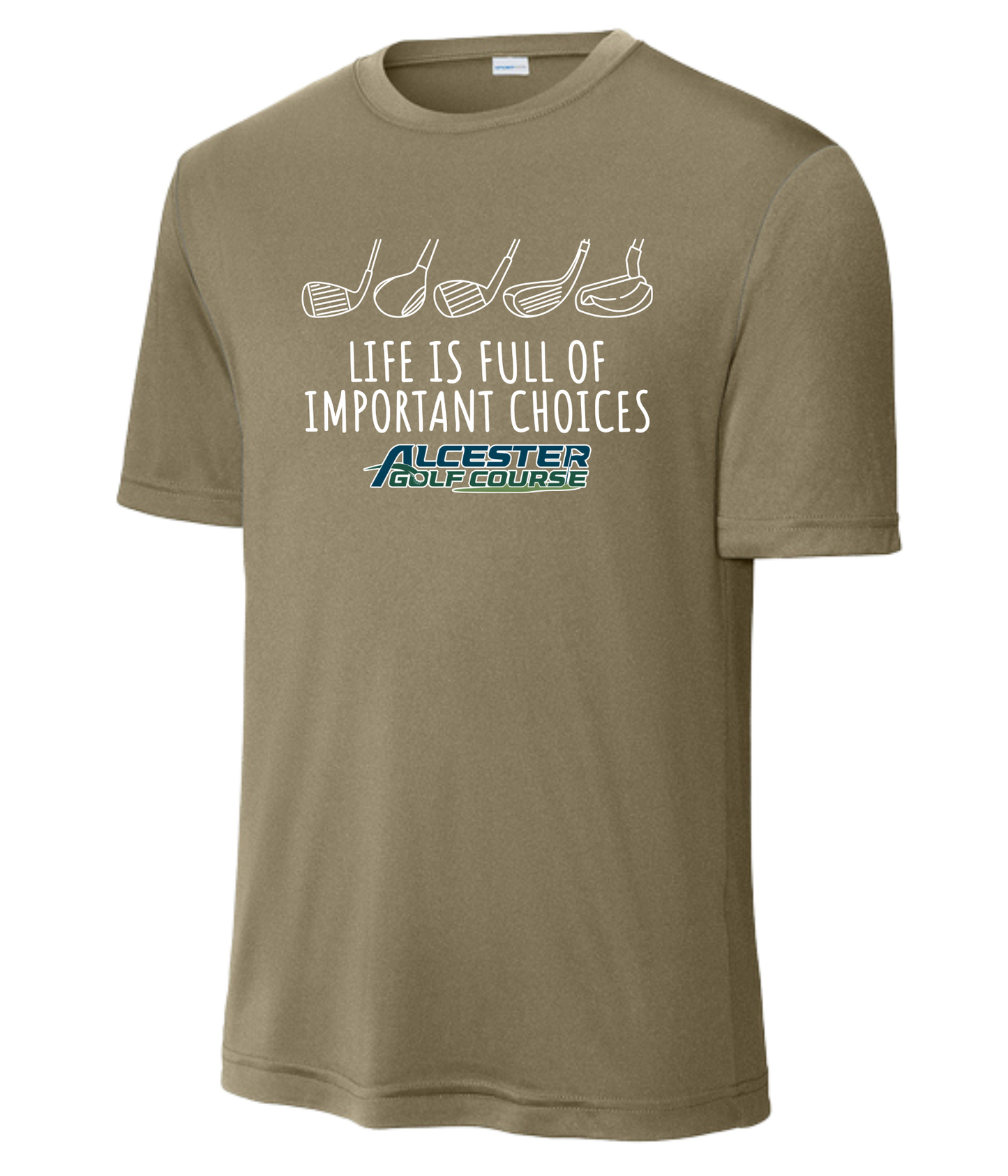 Alcester Golf Course - Unisex Dry-Fit Tee - Important Choices