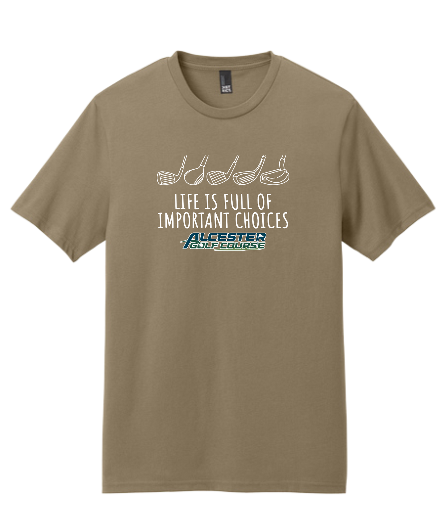 Alcester Golf Course - Unisex Tee - Important Choices