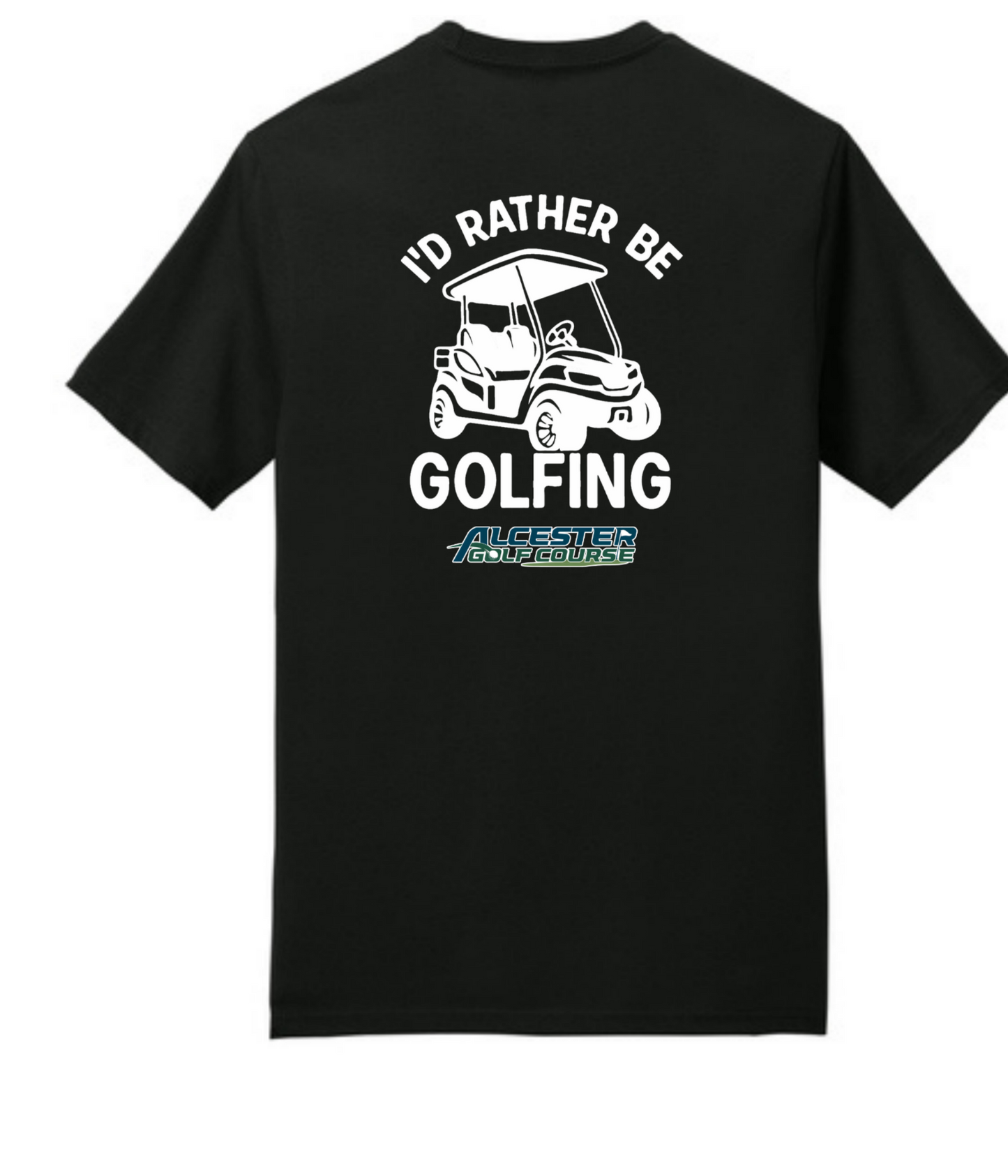 Alcester Golf Course - Unisex Tee -Rather Be Golfing