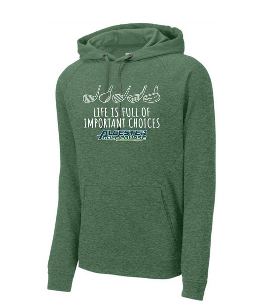 Alcester Golf Course - Lightweight Hoodie - Important Choices