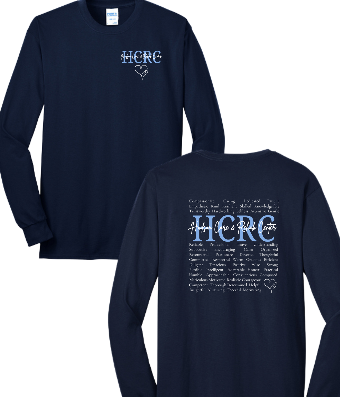 Hudson Care & Rehab - Port & Co Long Sleeved Tee - Words