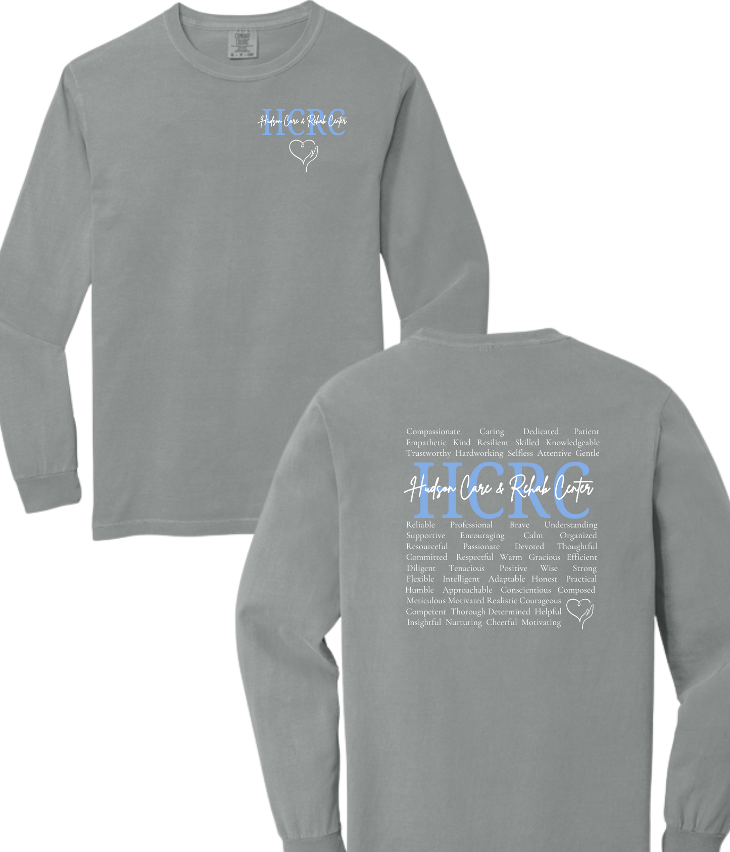 Hudson Care & Rehab - Comfort Color Long Sleeved Tee - Words