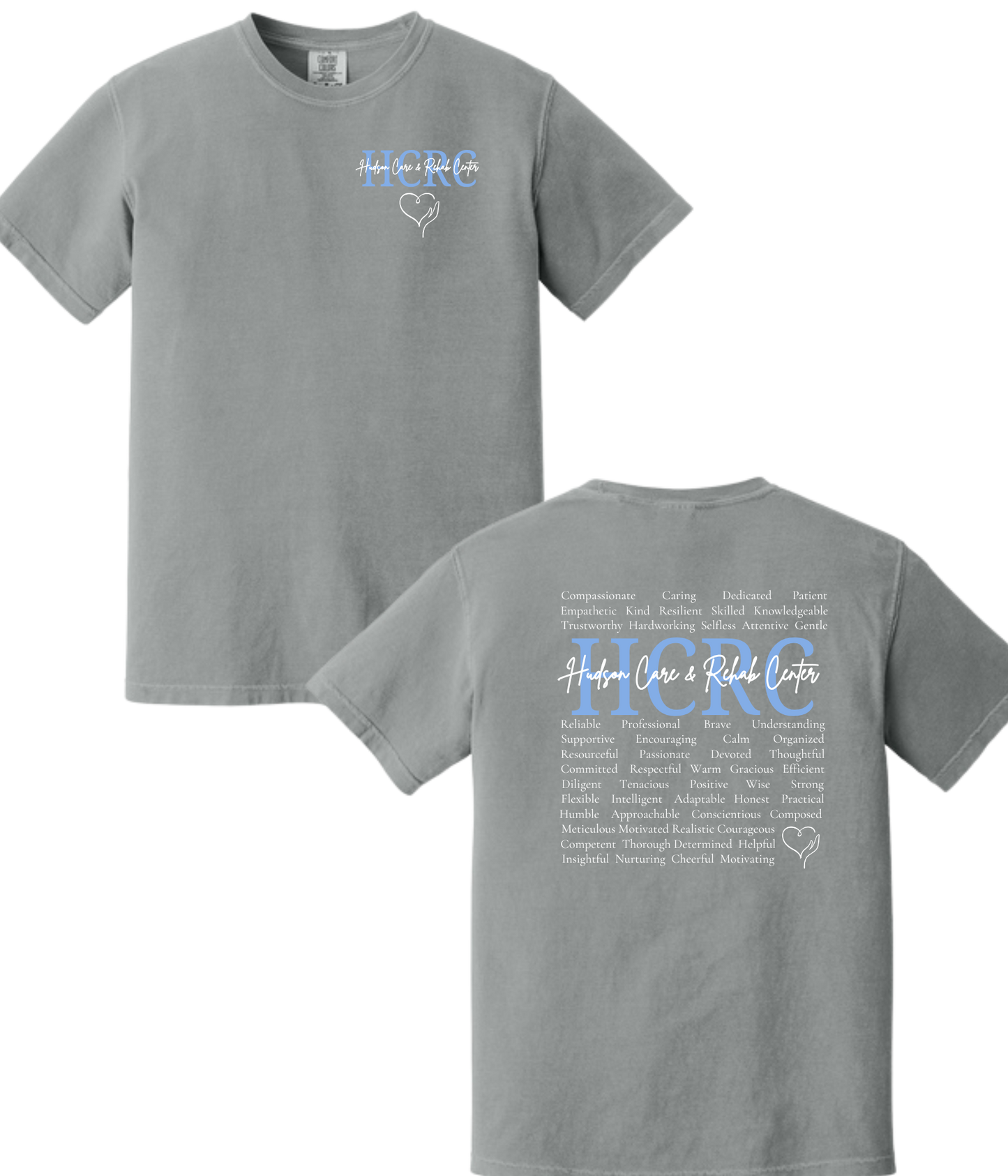 Hudson Care & Rehab - Comfort Color Tee - Words