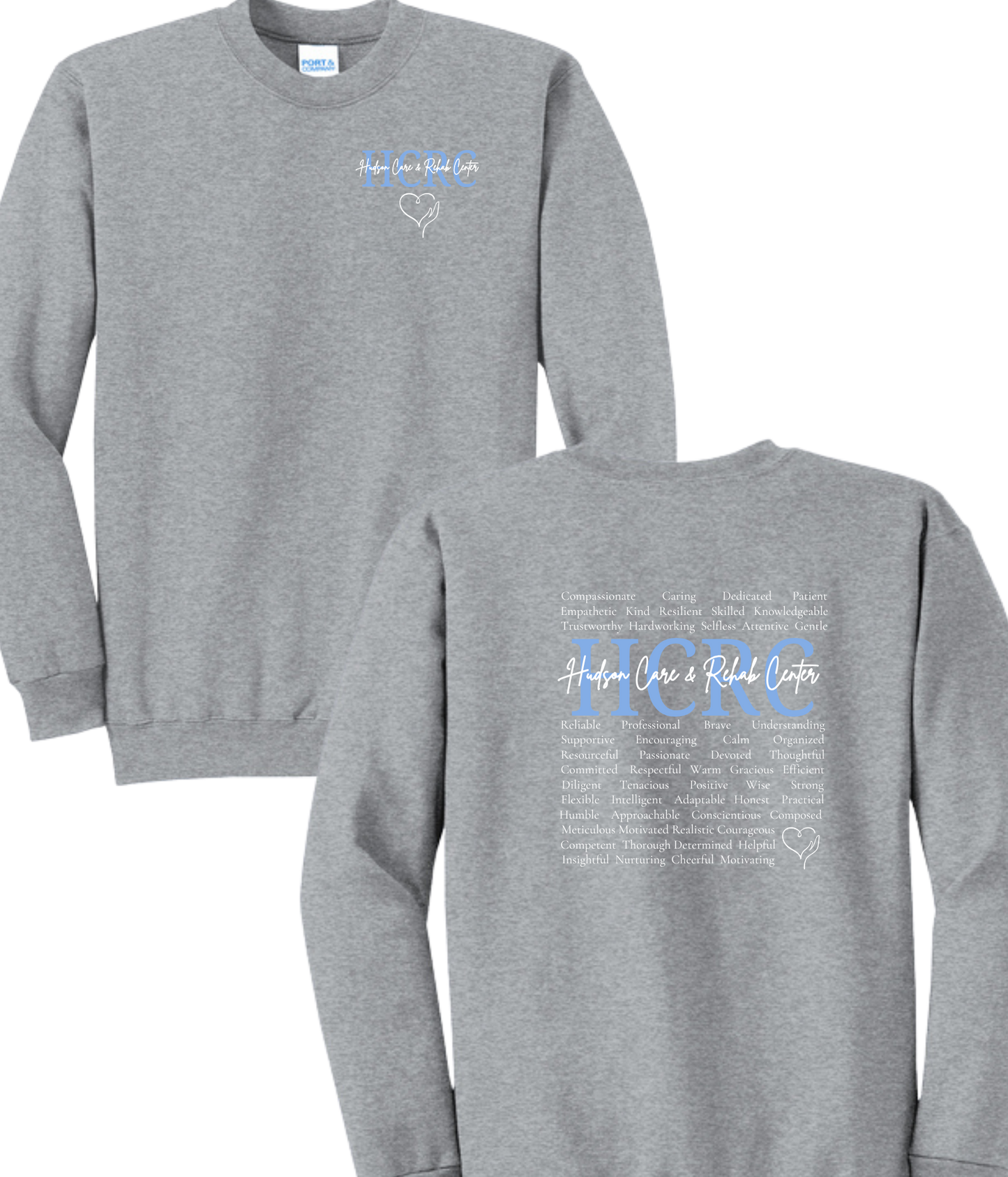 Hudson Care & Rehab - Port & Co Crewneck - Words
