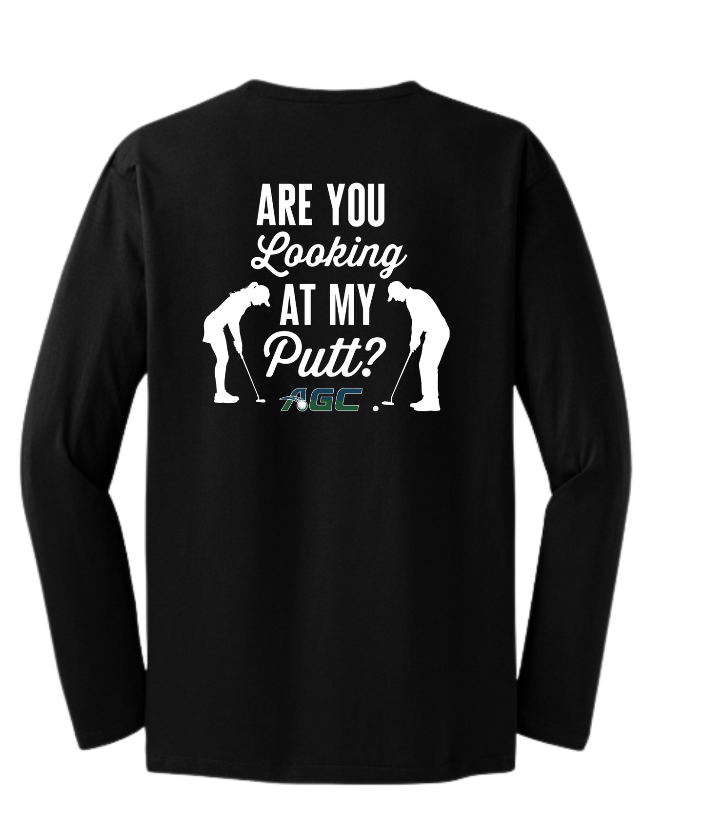Alcester Golf Course - Unisex Long Sleeved Tee - Looking at my Putt?