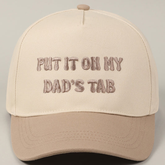 Put It On My Dad's Tab Embroidery Cap - Tan