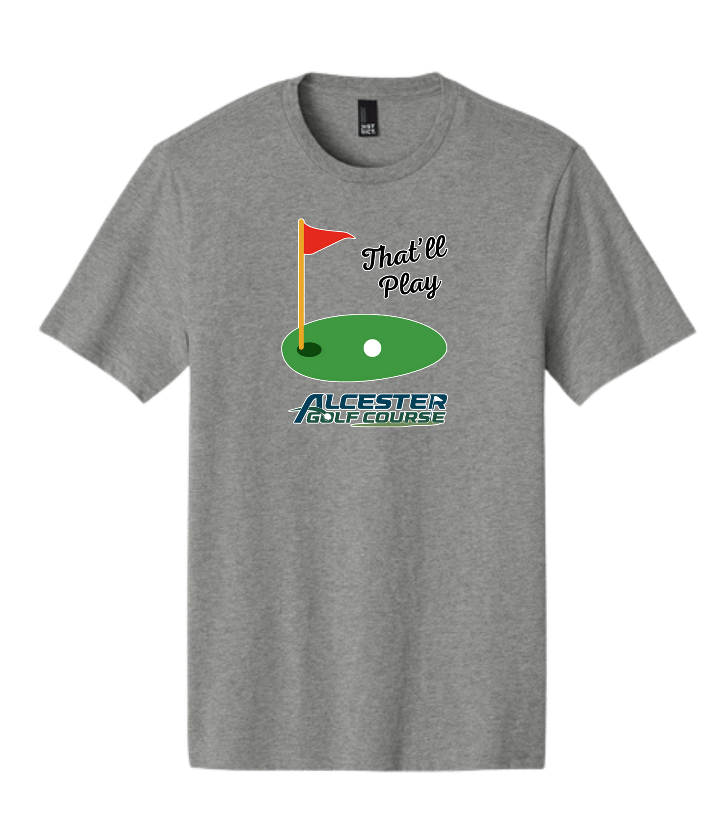 Alcester Golf Course - Unisex Tee - That'll Play