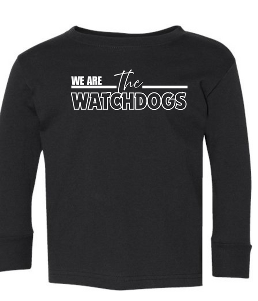 Toddler - Beresford - Long Sleeve - We are the Watchdogs