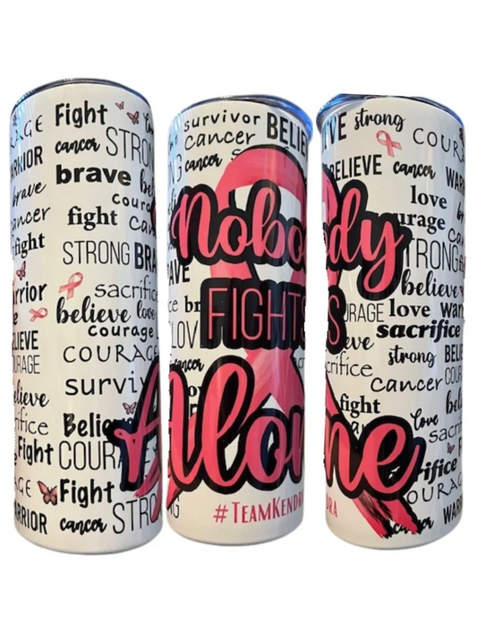 No One Fights Alone Tumbler